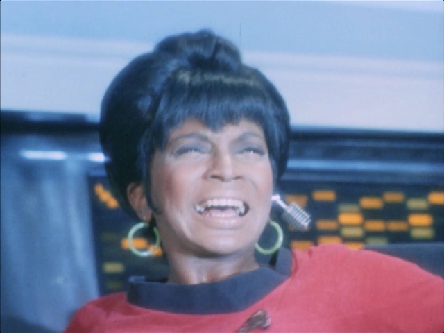 If Uhura's worried, then I'm worried too!