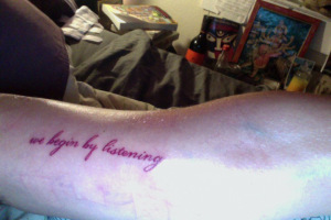 Leah_We_begin_by_listening_tattoo