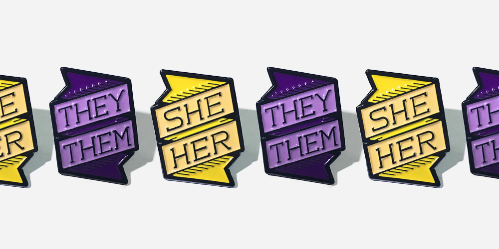 pronoun pins she/her they/them