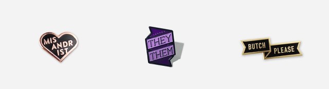 Misandrist Enamel Pin, They/Them Pronoun Enamel Pin, Butch Please Enamel Pin