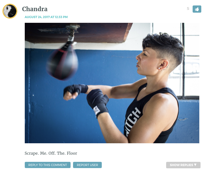 [Reposts photo, from article, of a butch person with a fade boxing in a blue gym] Scrape. Me. Off. the Floor.