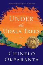 Books with lesbian sex: Cover art of Chinelo Okparanta's "Under the Udala Trees,"