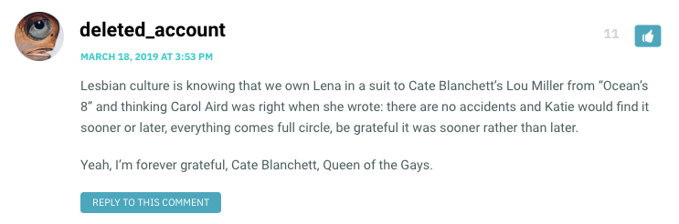 Lesbian culture is knowing that we own Lena in a suit to Cate Blanchett’s Lou Miller from “Ocean’s 8