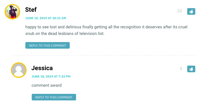 happy to see lost and delirious finally getting all the recognition it deserves after its cruel snub on the dead lesbians of television list.