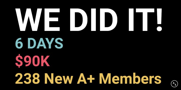We Did It! We Raised $90K! Now We’re Thinking Bigger!