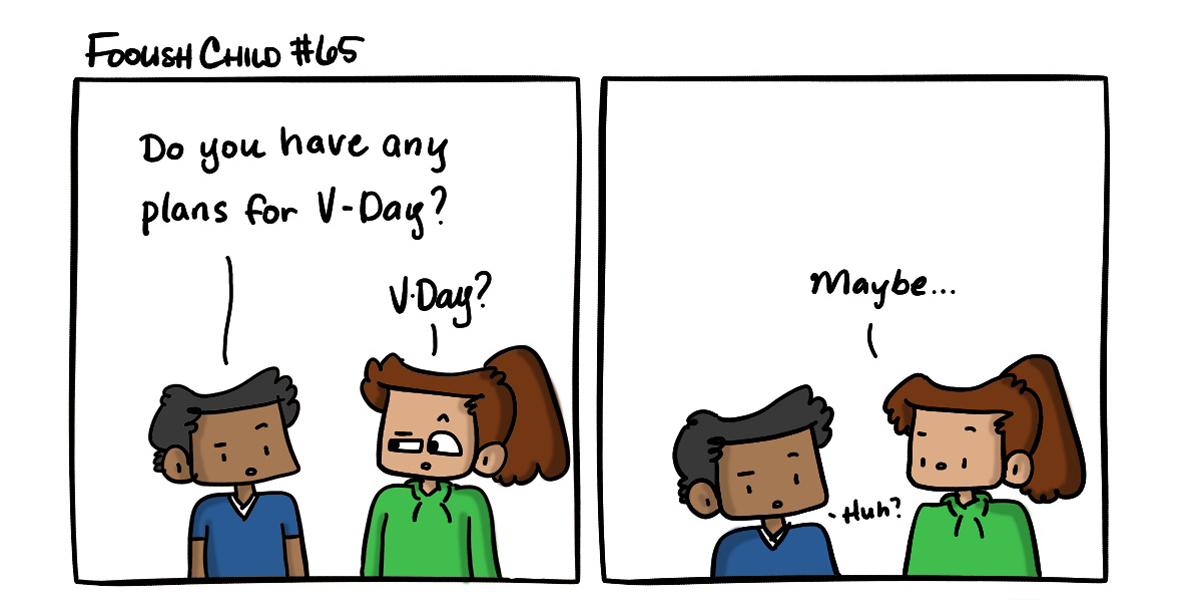 Foolish Child #65: Valentine’s Day