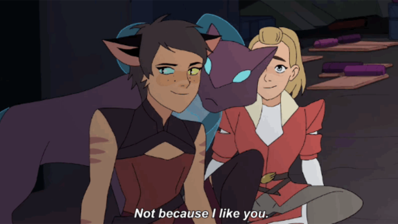 Catra from She-Ra and the Princesses of Power smiling "Not because I like you."