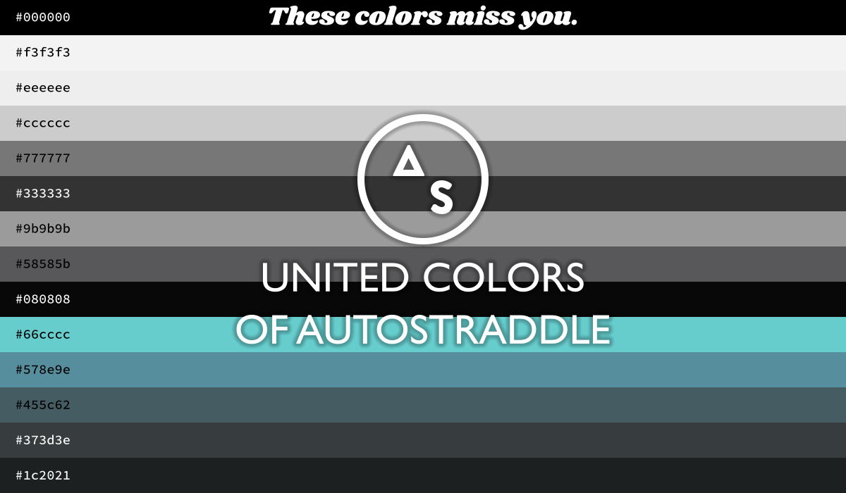 Tracy made The United Colors of Autostraddle, a graphic demonstrating all the different grays and blues that were in the site palette before Sarah refined it. There are a LOT