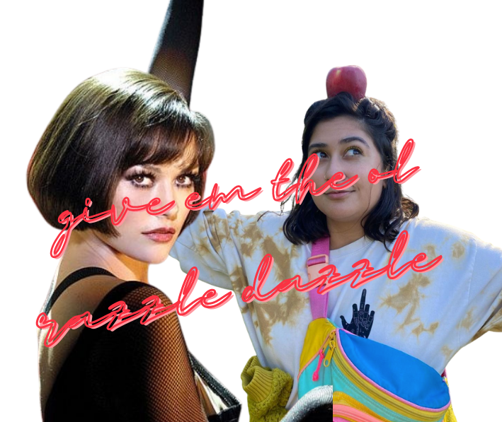 This graphic from Kayla has Sarah balancing an apple on her head and Velma Kelly from Chicago collaged together. Over top in a cursive font, Kayla wrote "give em the old razzle dazzle"