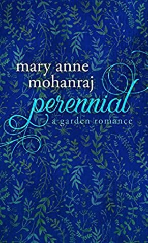 The cover of Mary Ann Mohanrah's THE PERENNIAL