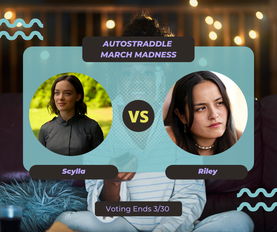 Background: a young Black woman smiling and watching TV with a remote in her hand, teal squiggles are illustrated on the sides of the photo. Foreground text in purple against a dark gray and teal background: Autostraddle March Madness / Scylla vs. Riley. Voting ends 3/30.