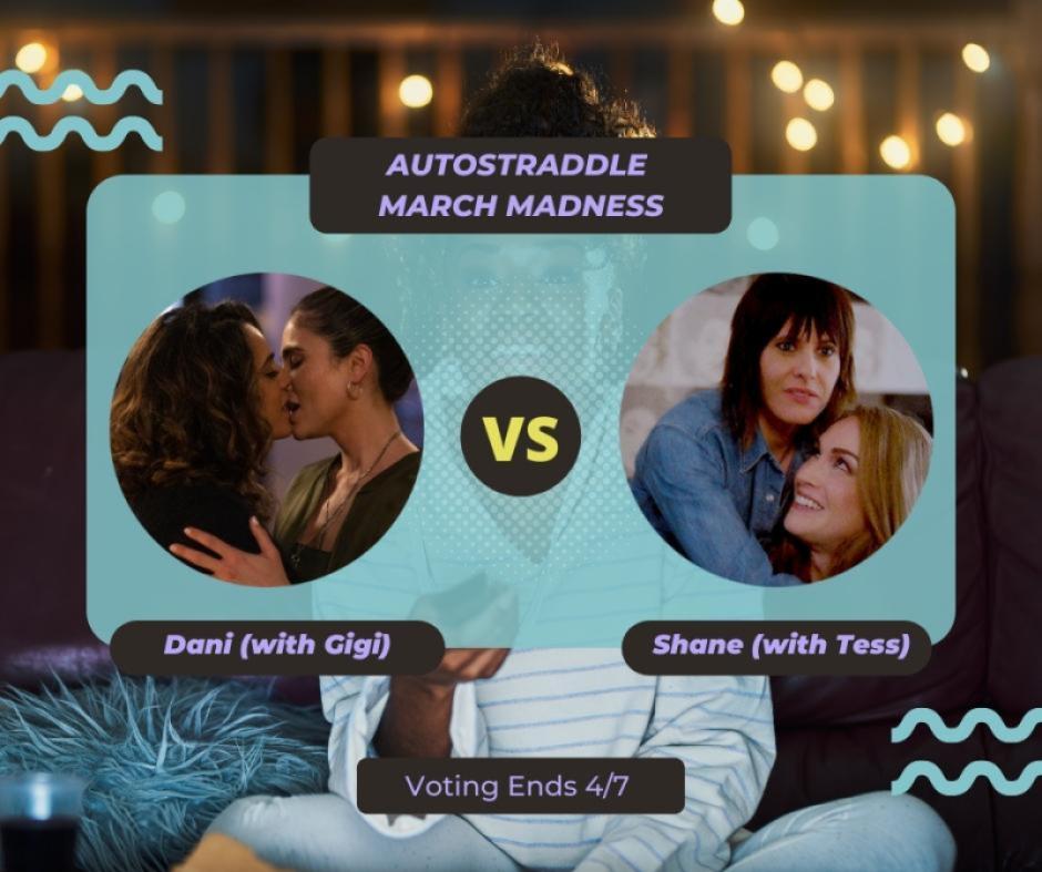 Background: a young Black woman smiling and watching TV with a remote in her hand, teal squiggles are illustrated on the sides of the photo. Foreground text in purple against a dark gray and teal background: Autostraddle March Madness / Dani (with Gigi) vs. Shane McCutcheon (with Tess). Voting ends 4/7.