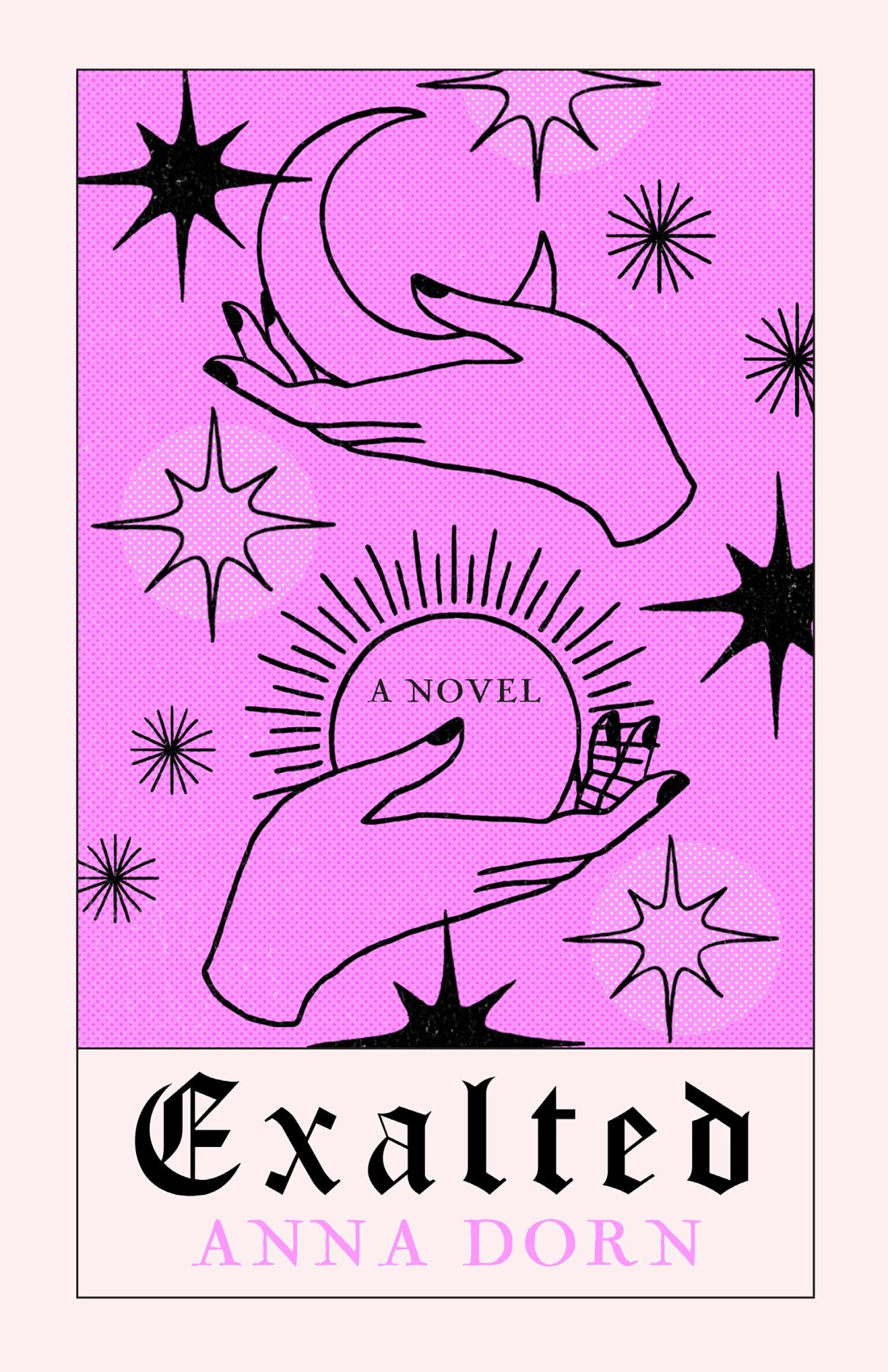 the cover of Exalted: a novel, with some witchy looking illustrated hands on the cover holding a star and a moon