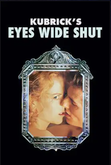the cover of eyes wide shut with Nicole Kidman looking at the viewer while also kissing another actor