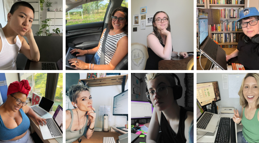 The AS senior team works at their desks. From the top left, Viv sits at a clean black desk, wearing shaved black hair and a white tank. Their laptop is just visible. Then, Kayla is working from the car, wearing a stripy tank, jewelry, glasses, and a seatbelt all with a laptop balanced on her back. Anya sits at a desk with her laptop and her hand on her chin. Behind her there is some art on the wall and an embroidered chairback. Heather sits at a desk with additional keyboard and laptop on a rise and headphones on her neck. Heather is wearing a tee shirt and baseball cap. Behind her are visible bookshelves. Bottom row starts with Carmen on the left. Carmen is sitting in front of tall windows, her hair in a wrap, wearing a cropped tank top, and her hand on her laptop. She is smiling and wearing glasses. Then, Laneia leans over her desk and looks thoughtfully at the camera. She has a dual monitor setup and a cute little shelf. Is also wearing a tank top. Then comes Nicole, looking at the viewer, wearing a tank, headphones and clear glasses. Their desk in the back is messy and you can see a lot of stcky notes and stacks of notebooks and papers beneath their second monitor. Finally, Riese gives a peace sign, also wearing a tank top, from her ergonomic looking setup with keyboard, pad, lifted laptop and second monitor.