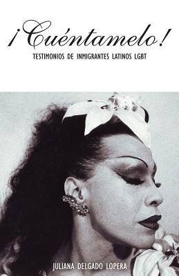 Cover of ¡Cuéntamelo! featuring a femme in black and white on the cover