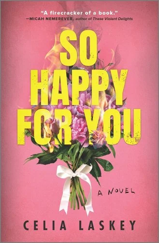 The cover of "So Happy For You" which has a bouquet of flower that is on fire on it.
