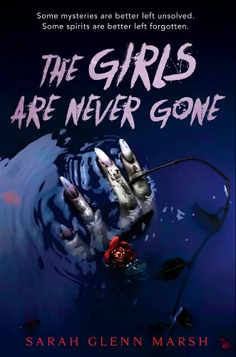 The cover of "The Girls Are Never Gone" with the dead fingers with done nails of a girl poking up above a dark body of water.