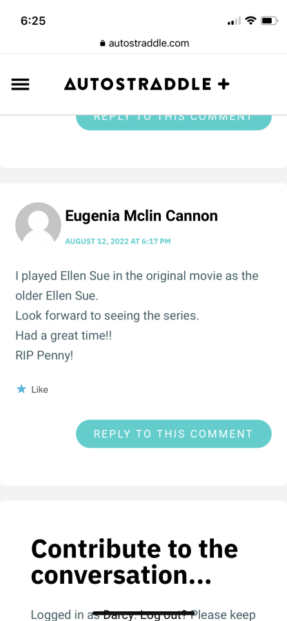 a comment from a Eugenia McLin Cannon that reads I played Ellen Sue in the original movie as the older ellen suie. Look forward to seeing the series. Had a great time!! RIP Penny!