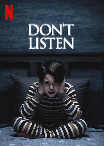 Don't Listen movie cover shows a distraught bo covering his ears