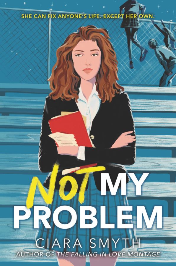 the cover of not my problem has a girl on it in a school uniform, arms folded, looking grumpy