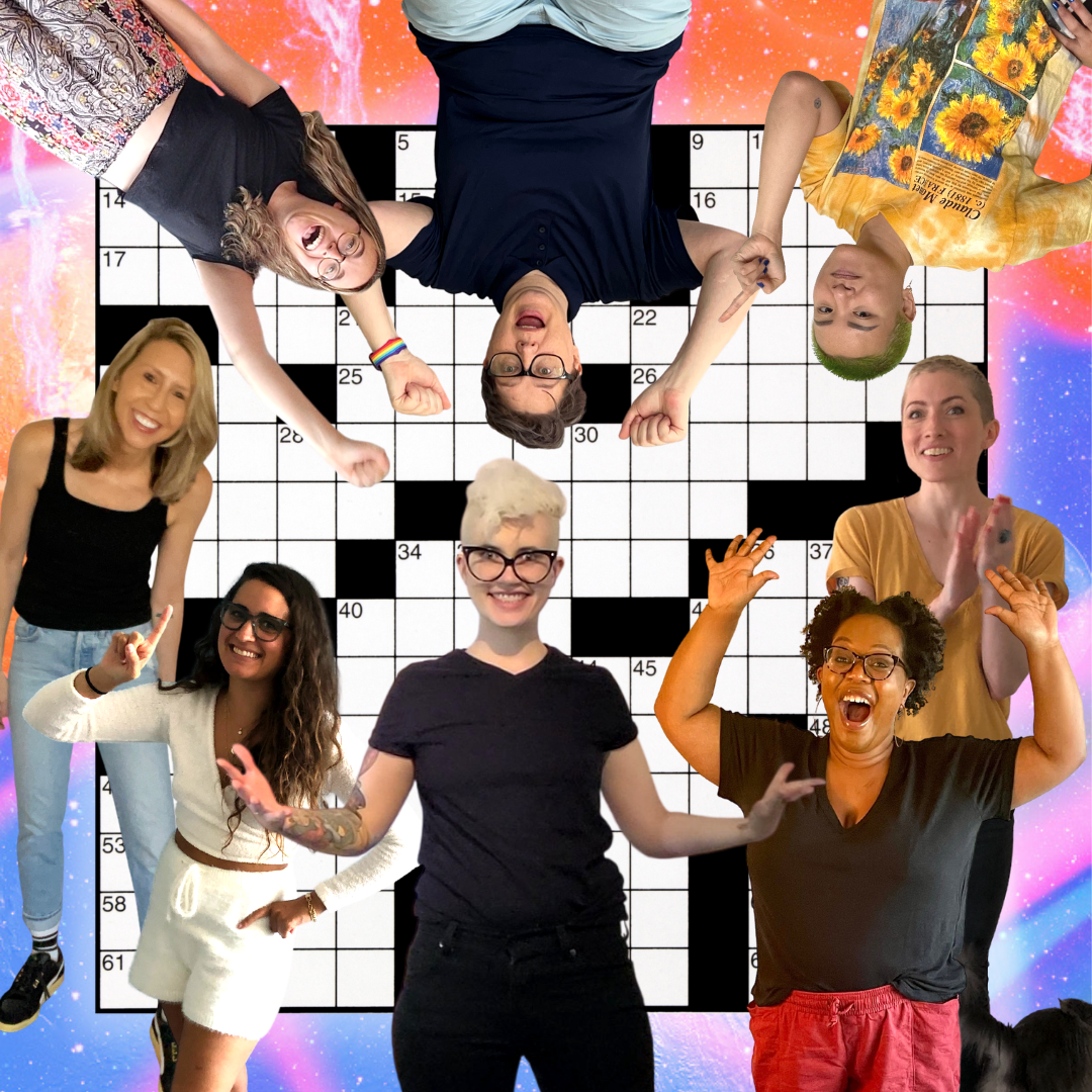the Autostraddle team looks somewhere between wildly possessed and excited as they are collaged against a background of a crossword puzzle. This photo includes Kayla, Riese, Anya, Heather, Viv, Laneia, Carmen and Nico