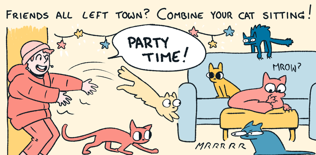 A yellow background with a queer person in a beanie playing with a whole bunch of cats. The queer person says, "PARTY TIME!"