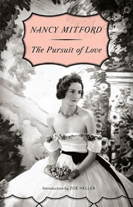 the cover of the pursuit of love featuring a vintage photo of a woman. in a fancy dress