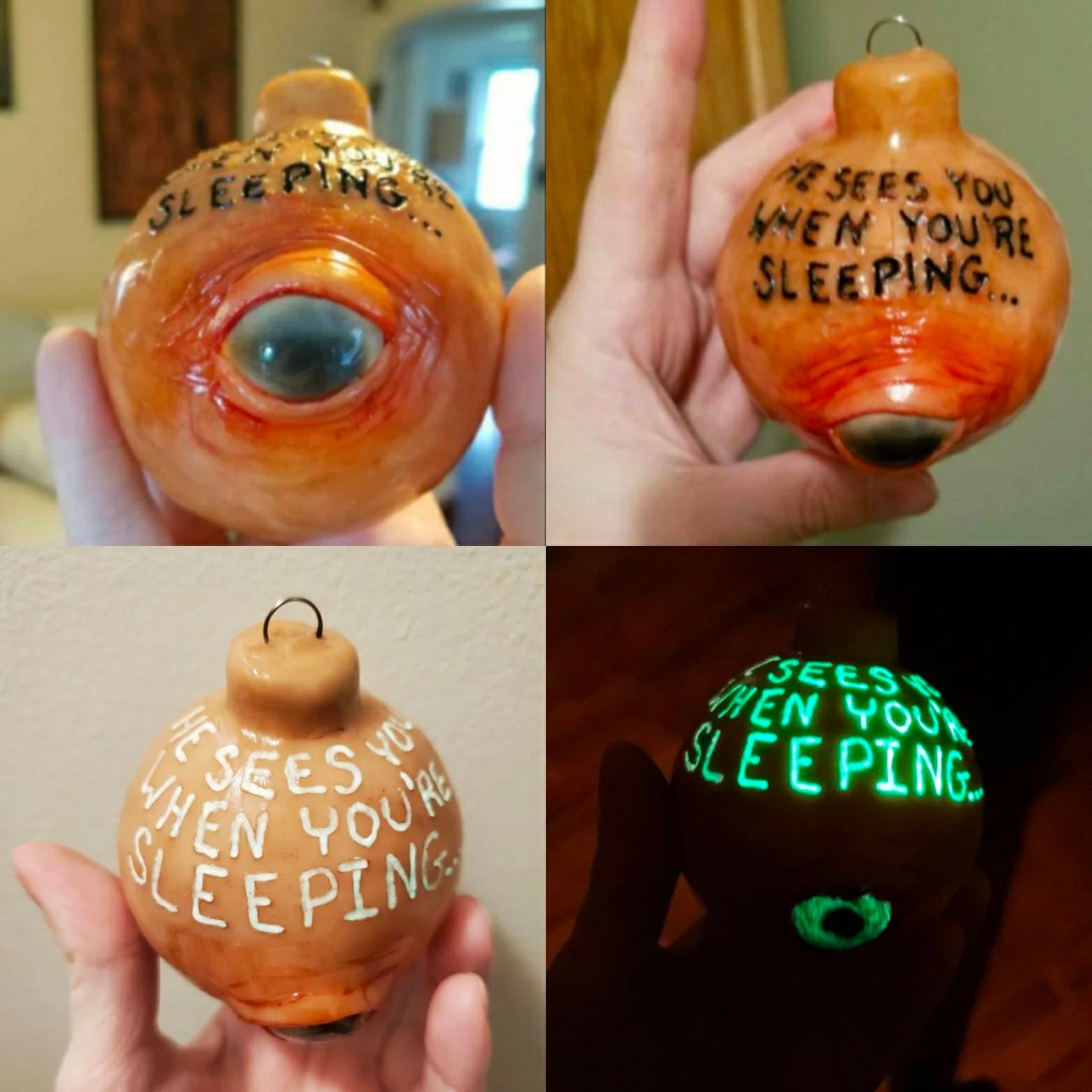 a creepy fleshy looking ornament that reads "he sees you when you're sleeping" and has an eyeball and it glows in the dark