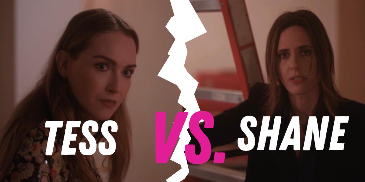 Tess vs Shane