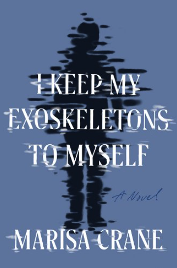 the cover of i keep my exoskeletons to myself depicts a blurry shadow set against a blue background