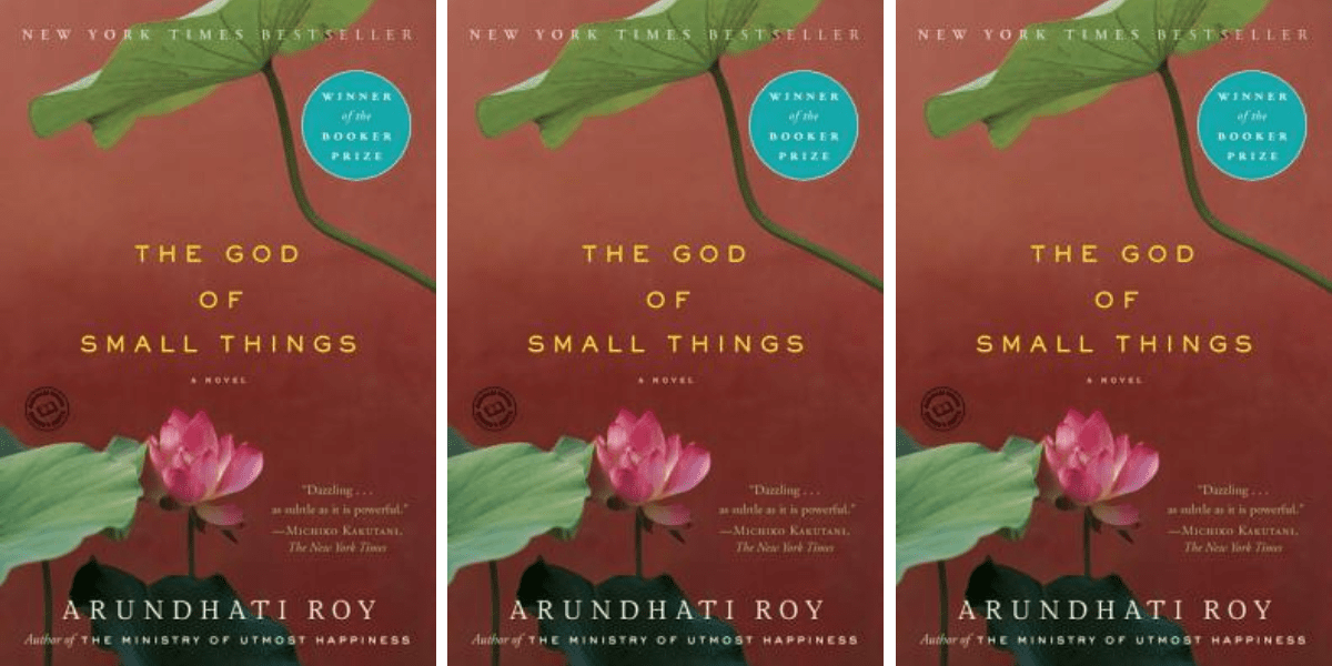 The God of Small Things by Arundhati Roy