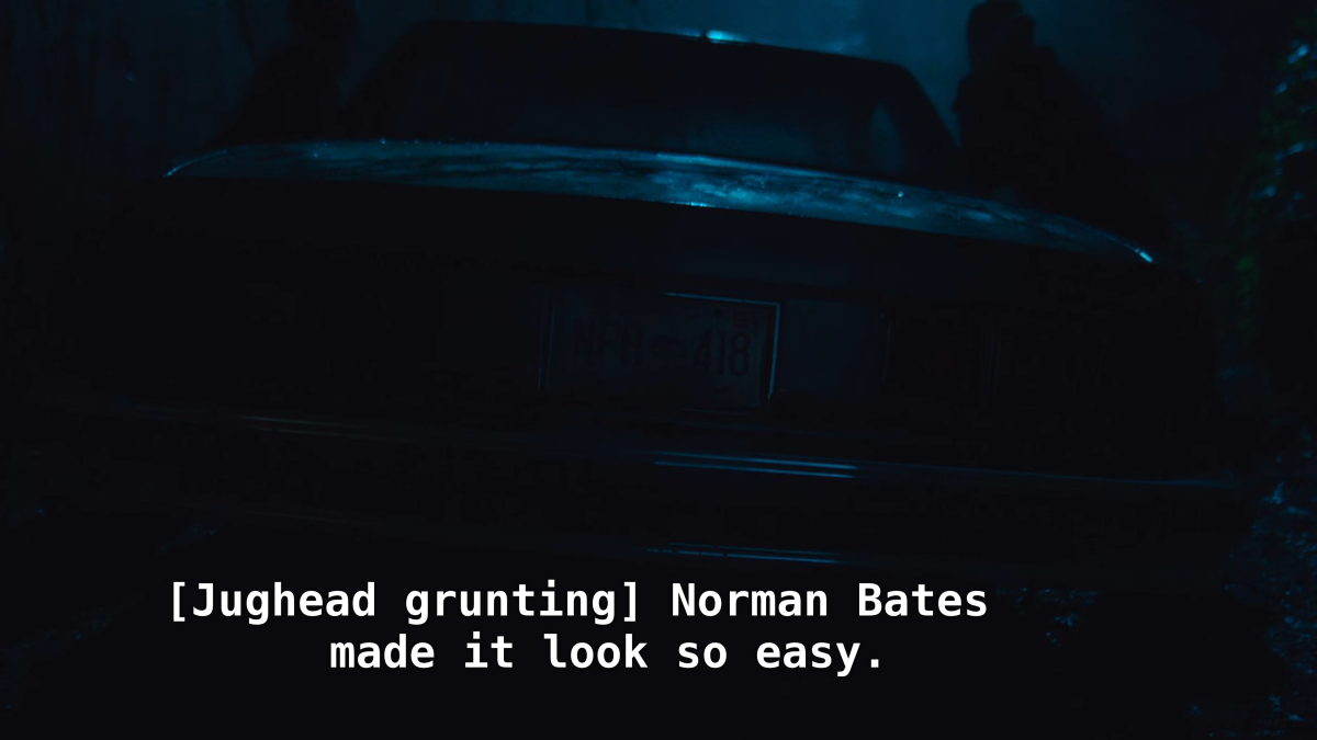 A car sinking into the water. CC: [Jughead grunting] Norman Bates made it look so easy.