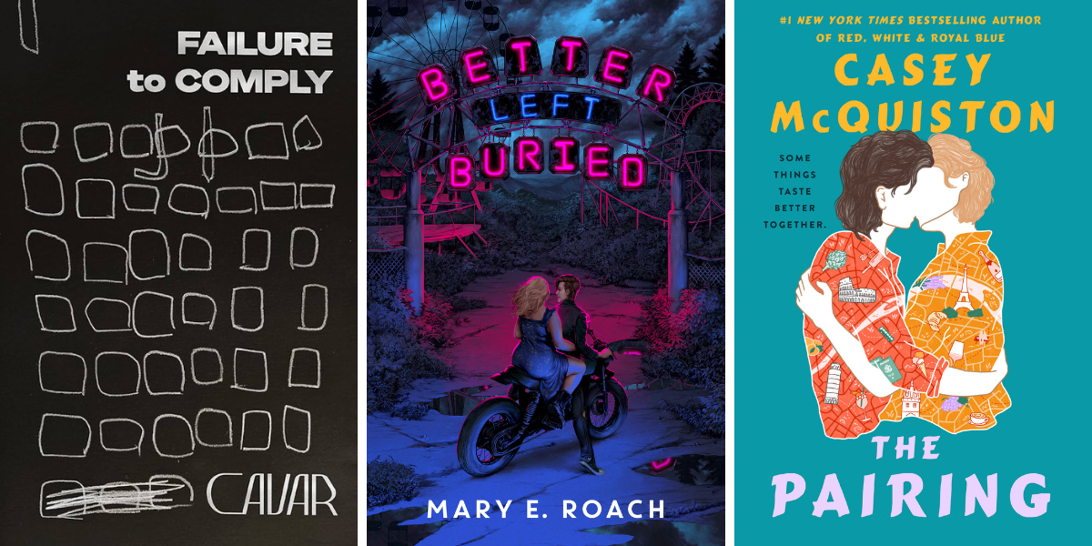 Failure to Comply by Cavar (Sci-Fi)
Better Left Buried by Mary E. Roach
The Pairing by Casey McQuiston