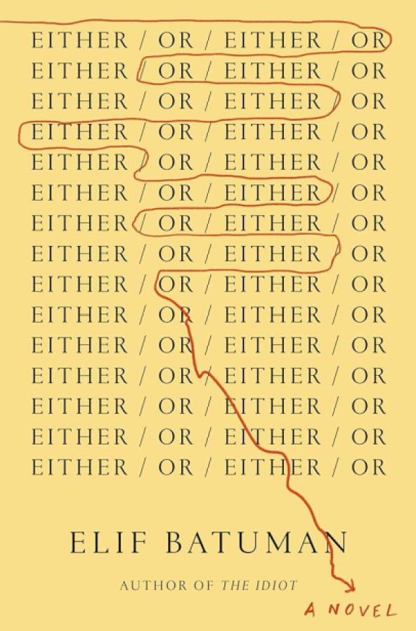 either/or by elif batuman