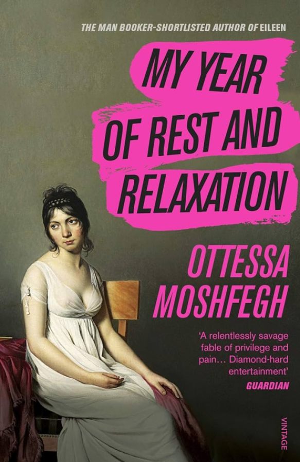 my year of rest and relaxation by ottessa moshfegh