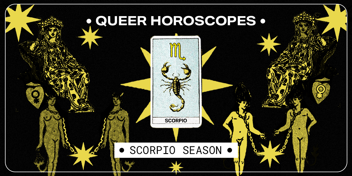 Queer Horoscopes for Scorpio Season 2024