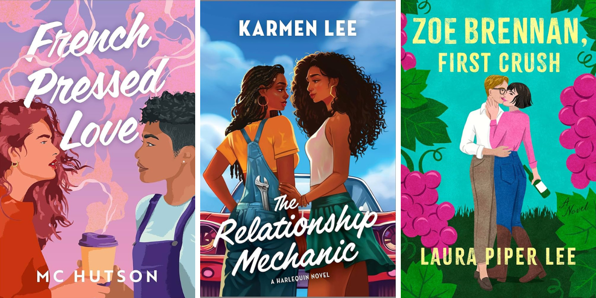 French Pressed Love: A Slow Burn Sapphic Romance by MC Hutson (Romance)

The Relationship Mechanic by Karmen Lee (Romance)

Zoe Brennan, First Crush by Laura Piper Lee (Romance)