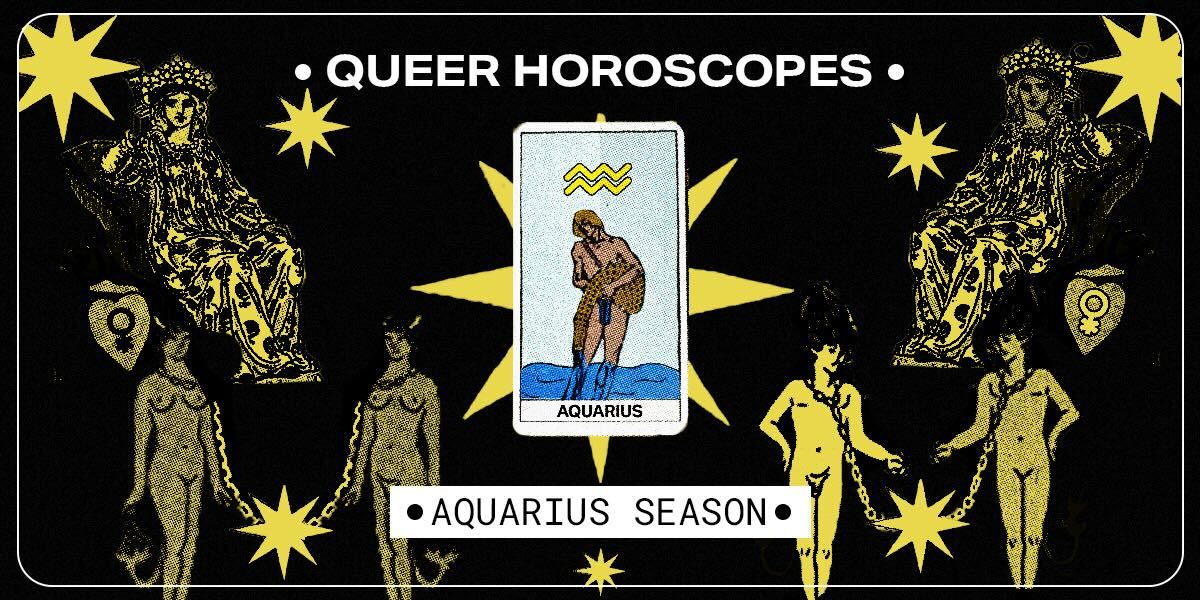 Queer Horoscopes for Aquarius Season 2024 with a tarot card of the Aquarius symbol in the middle.