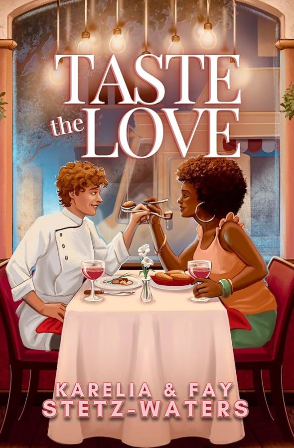 Taste the Love, by Karelia Stetz-Waters and Fay Stetz-Waters