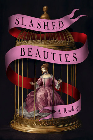 Slashed Beauties, by A Rushby